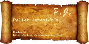 Pallek Jeremiás névjegykártya
